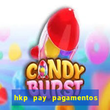 hkp pay pagamentos ltda jogo do tigre